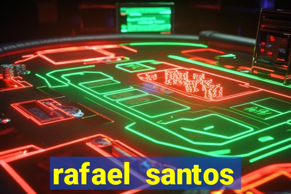 rafael santos uniduni t